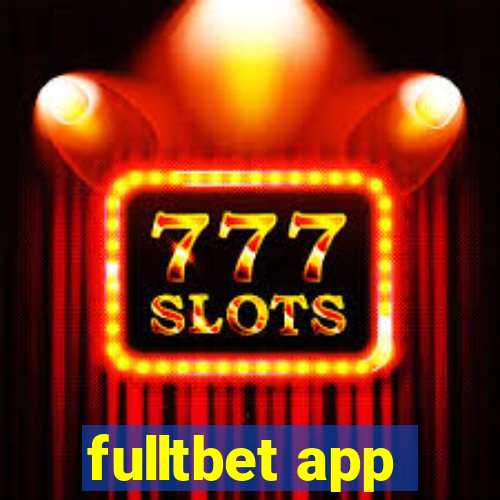fulltbet app